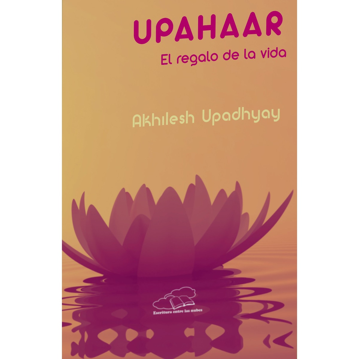 Imagem 0 de Upahaar. El regalo de la vida (Tapa blanda)