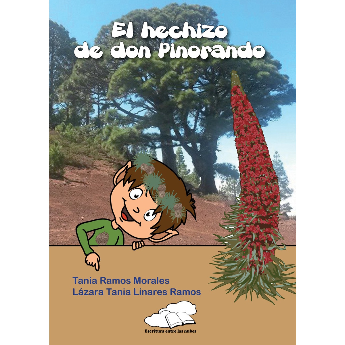 El hechizo de don pinorando (Tapa blanda) 1