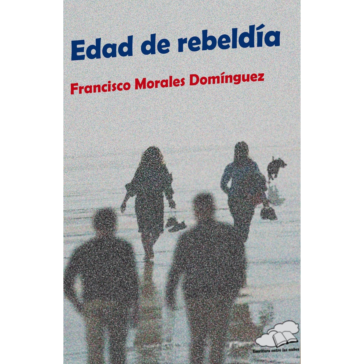 Edad de rebeldía (Tapa blanda) 1