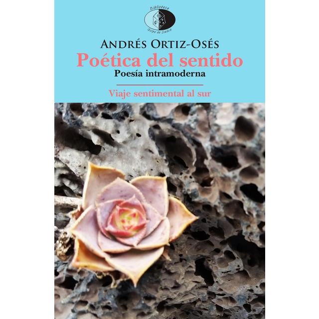 Imagem 0 de Poética del sentido /viaje sentimental al sur: Poesía intramoderna(Tapa blanda)