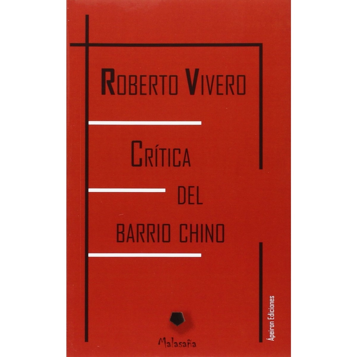 Imagen 0 de Critica del barrio chino (Tapa blanda)