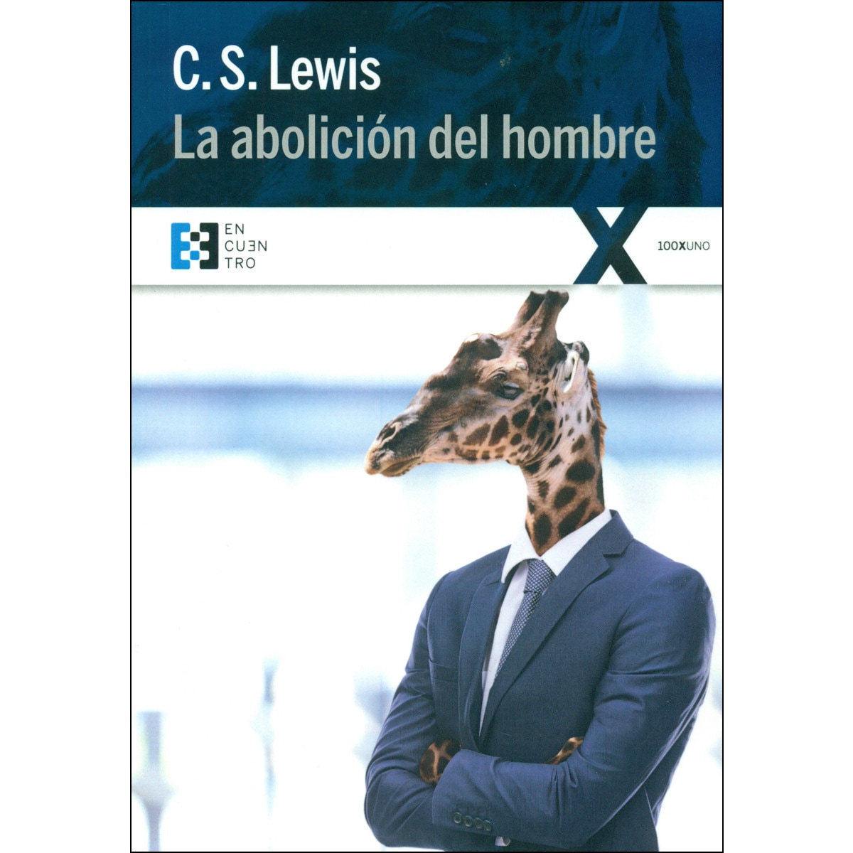 La Abolición Del Hombre 1