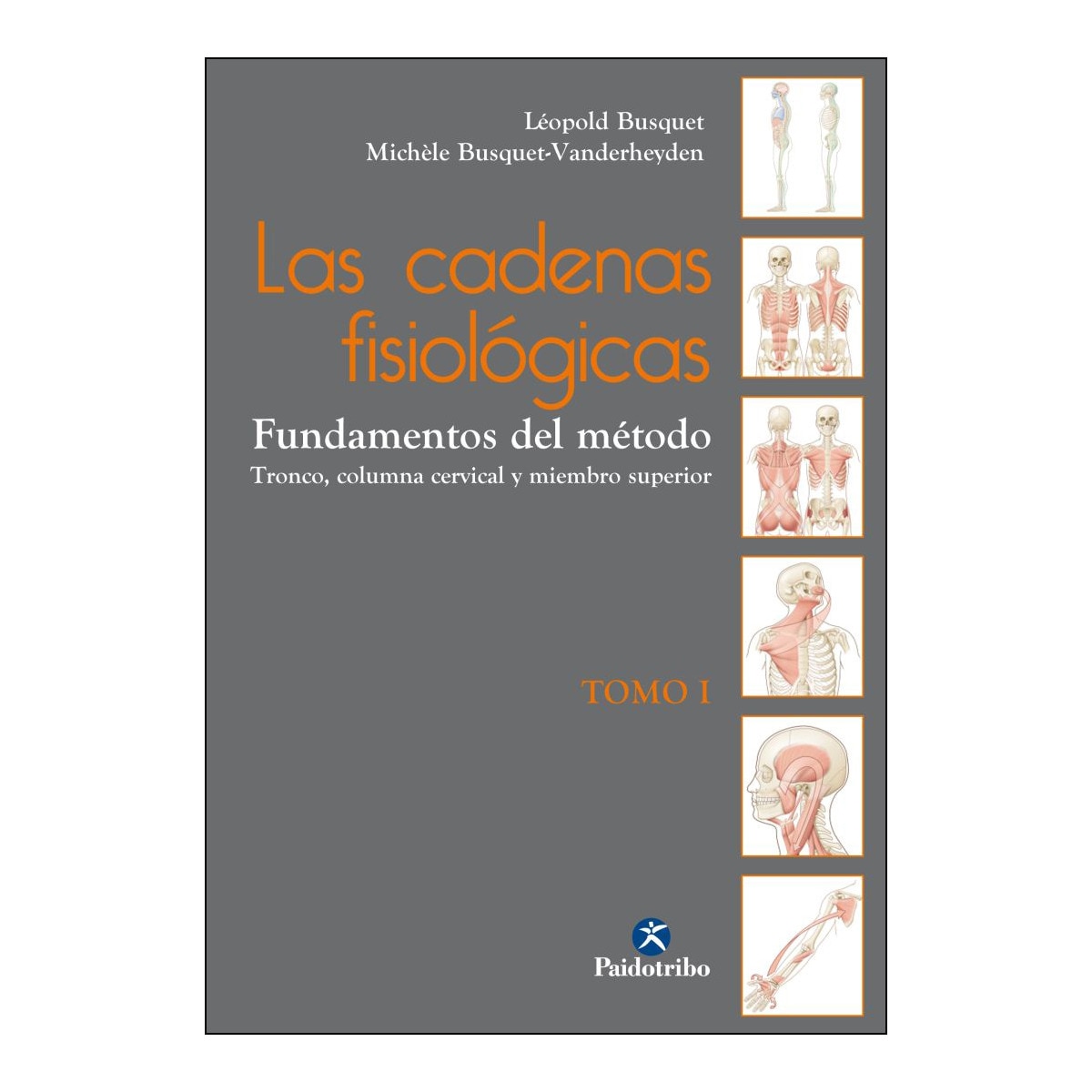 Las cadenas fisiológicas, Las (Tomo I) (Capa mole) 1