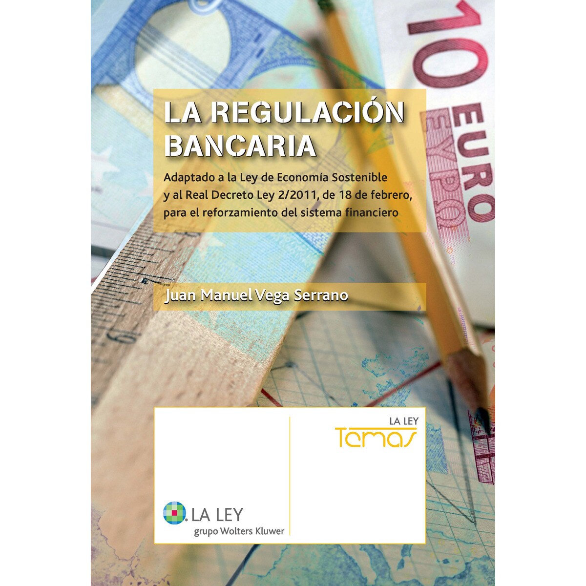 La regulación bancaria (Capa mole com abas) 1