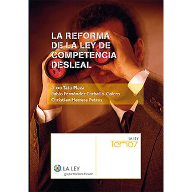 La reforma de la Ley de Competencia Desleal (Capa mole com abas) 1
