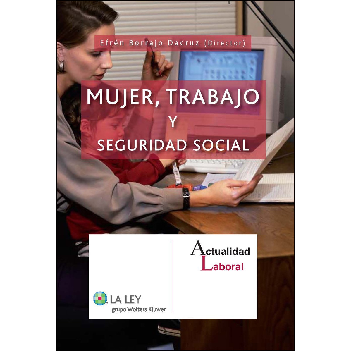 Mujer, trabajo y Seguridad Social (Capa mole com abas) 1
