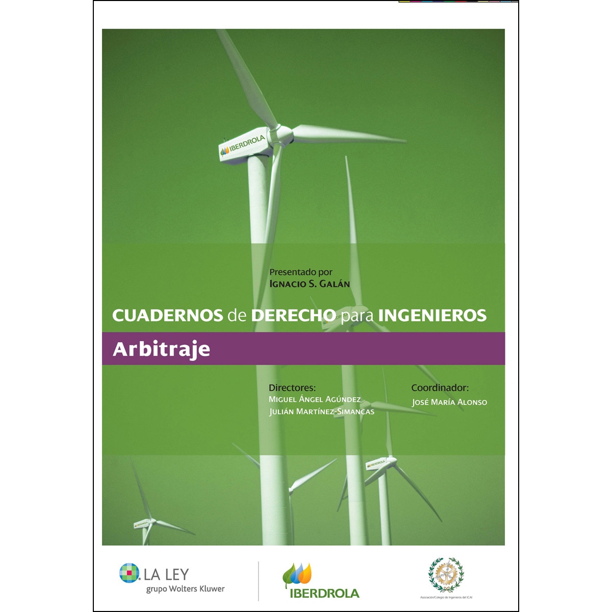 Cuadernos de Derecho para Ingenieros (n.º 06): Arbitraje (Capa mole) 1