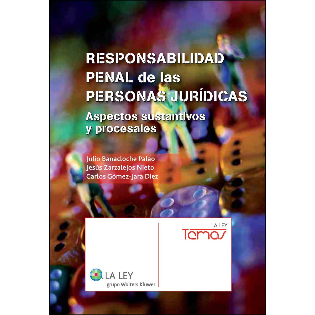 Responsabilidad penal de las personas jur'dicas: Aspectos sustantivos y procesales (Capa mole com abas) 1