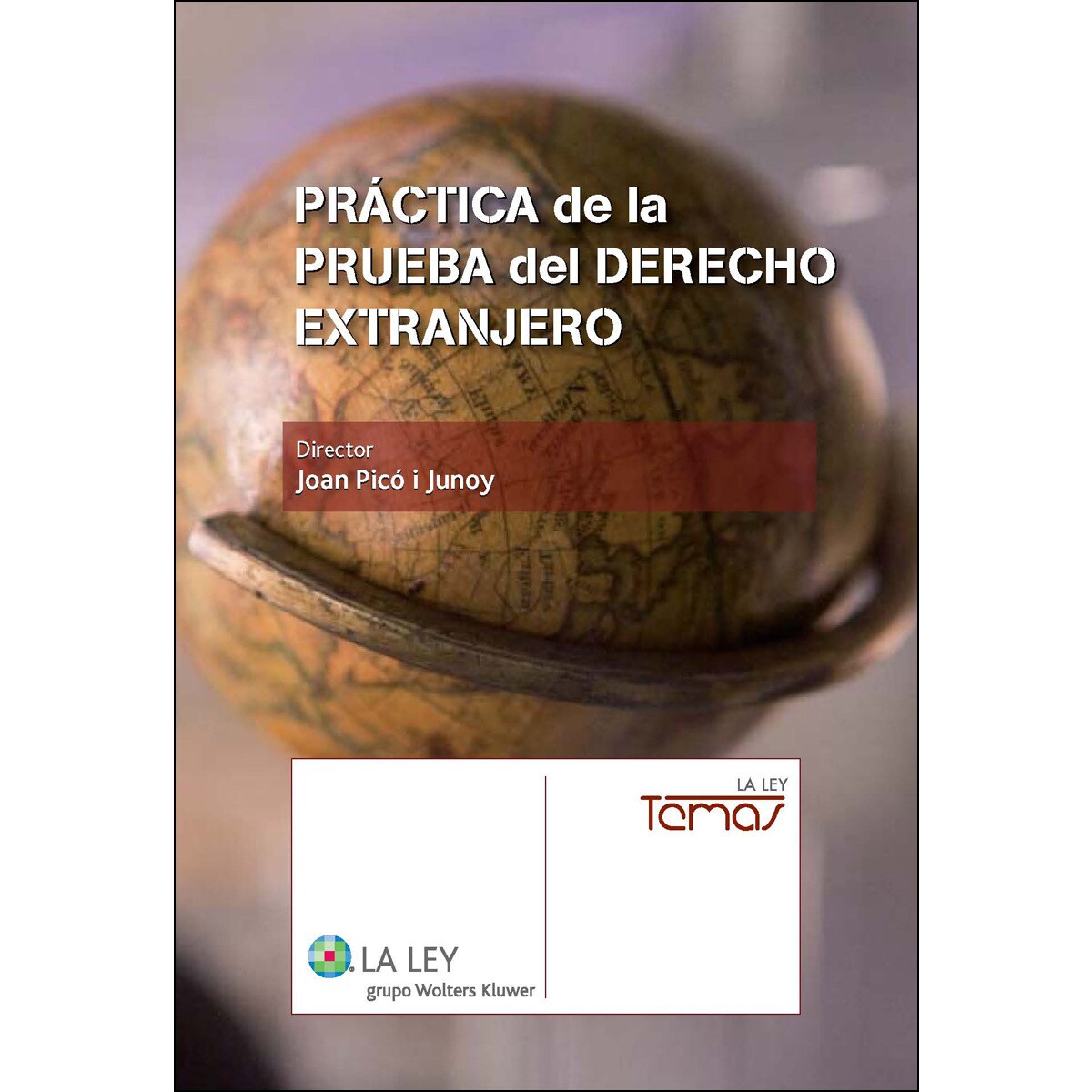 Práctica de la prueba del derecho extranjero (Capa mole com abas) 1
