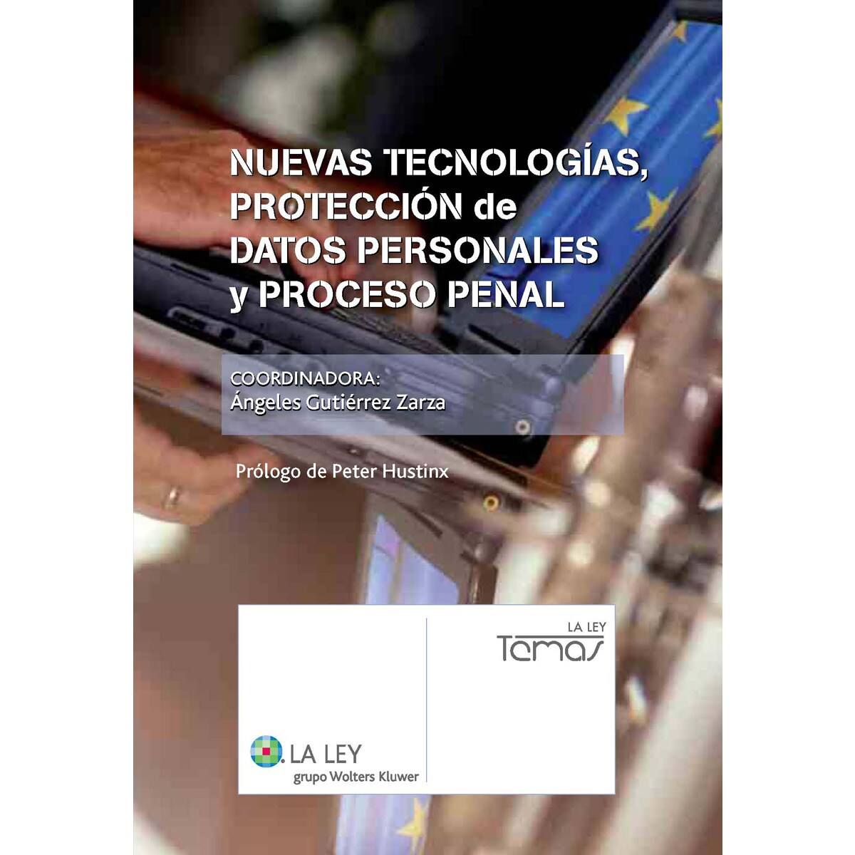 Nuevas tecnologías, protección de datos personales y proceso penal (Capa mole com abas) 1