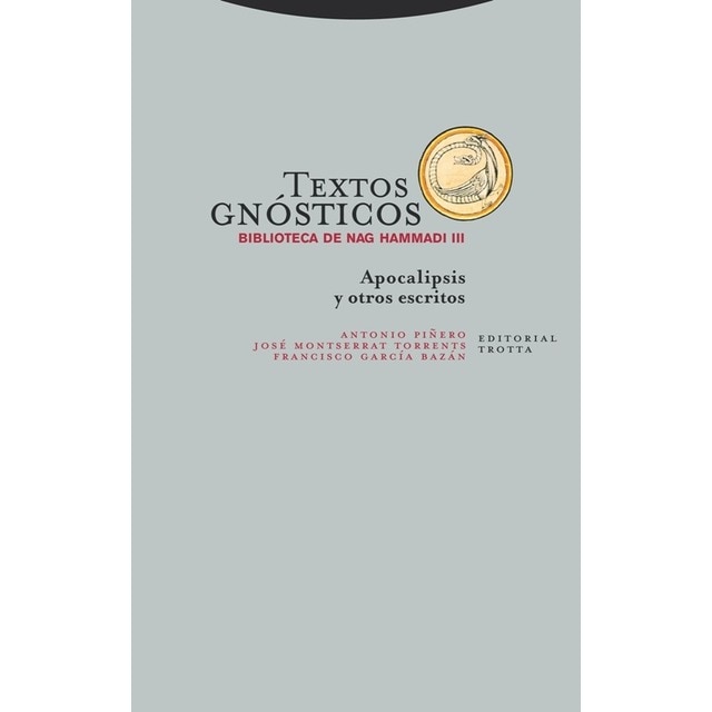 Textos gnósticos. Biblioteca de Nag Hammadi III: Apocalipsis y otros escritos (Capa mole) 1