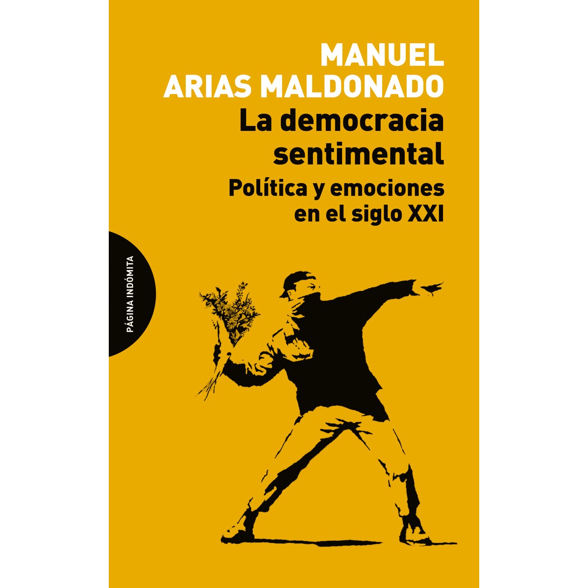 Imagem 0 de La democracia sentimental: Política y emociones en el siglo XXI (Capa mole)