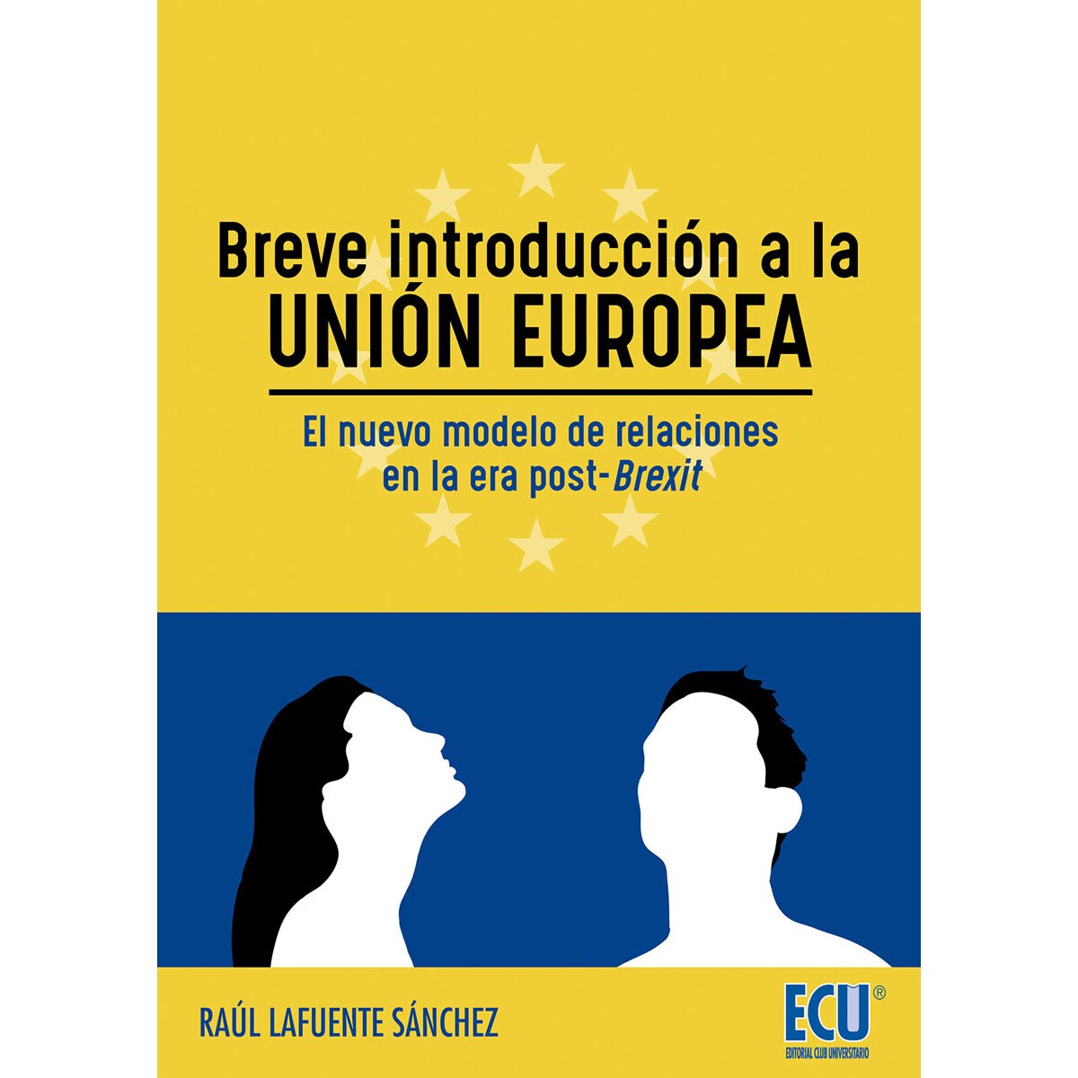 Imagem 0 de Breve Introducción A La Unión Europea. El Nuevo Mo