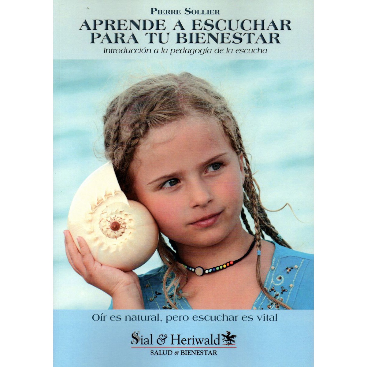 Imagem 0 de Aprende A Escuchar Para Tu Bienestar