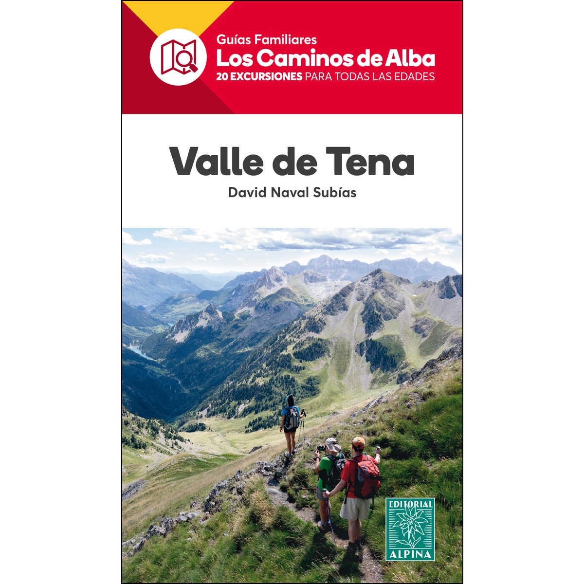Valle De Tena. Los Caminos De Alba 1