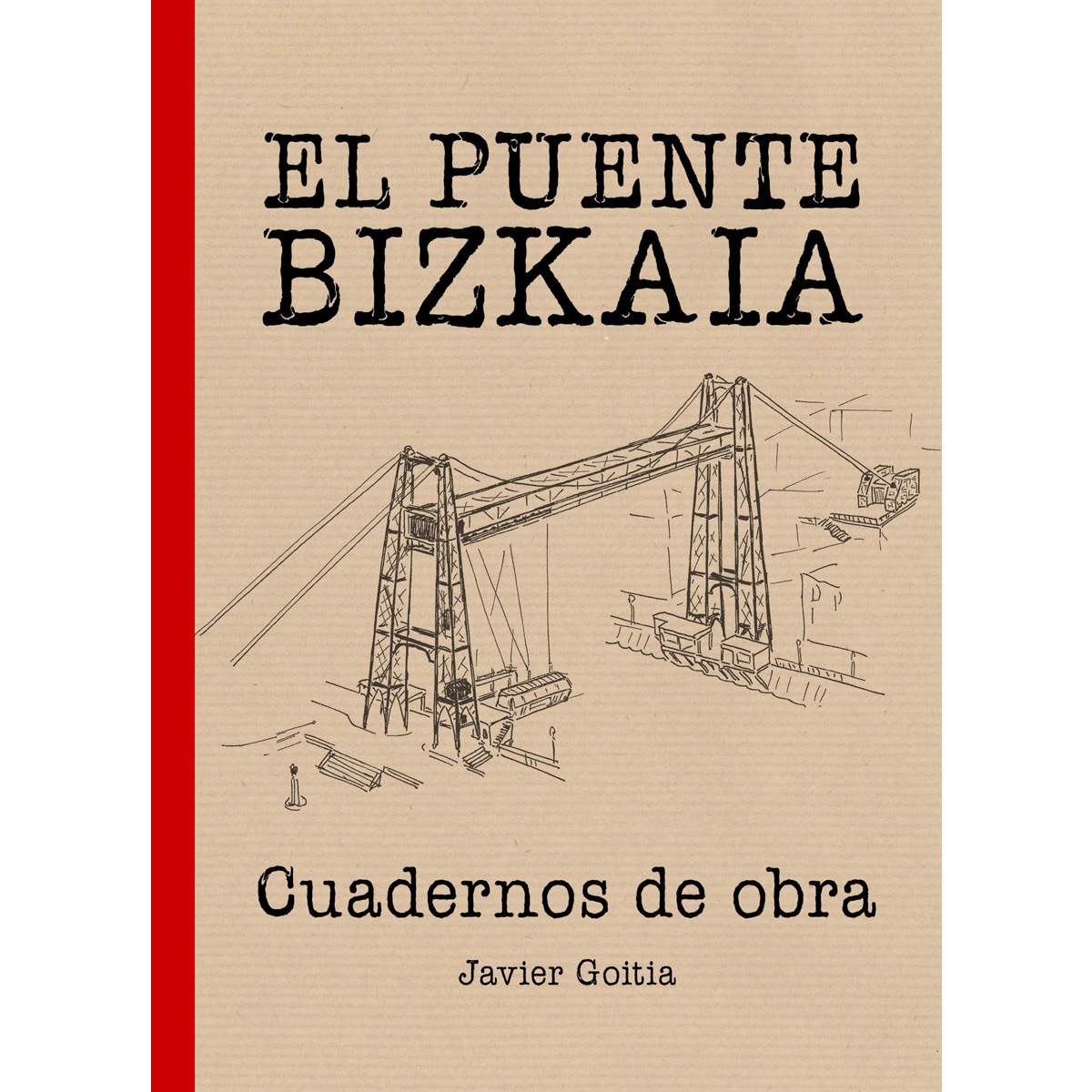 Imagem 0 de El Puente Bizkaia. Cuadernos de obra (Capa mole com abas)