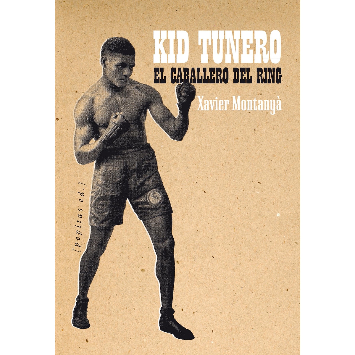 Kid tunero, el caballero del ring (Capa mole com abas) 1
