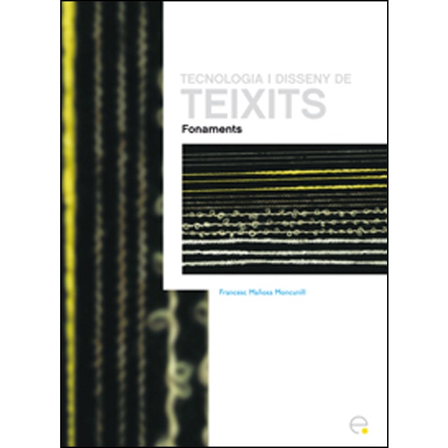 Imagem 0 de Tecnologia i disseny de teixits. Fonaments(Tapa blanda)