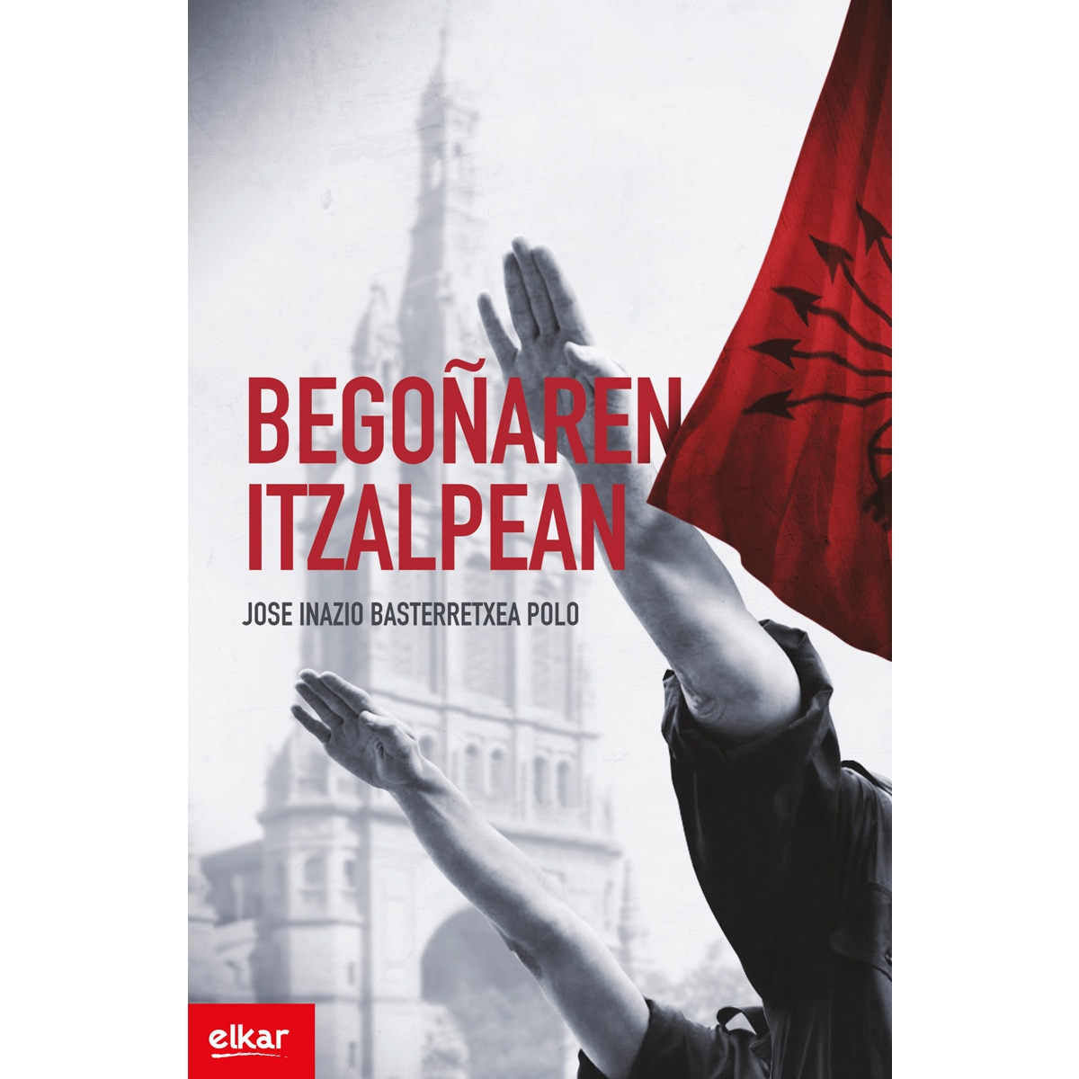 Begoñaren itzalpean(Tapa blanda) 1