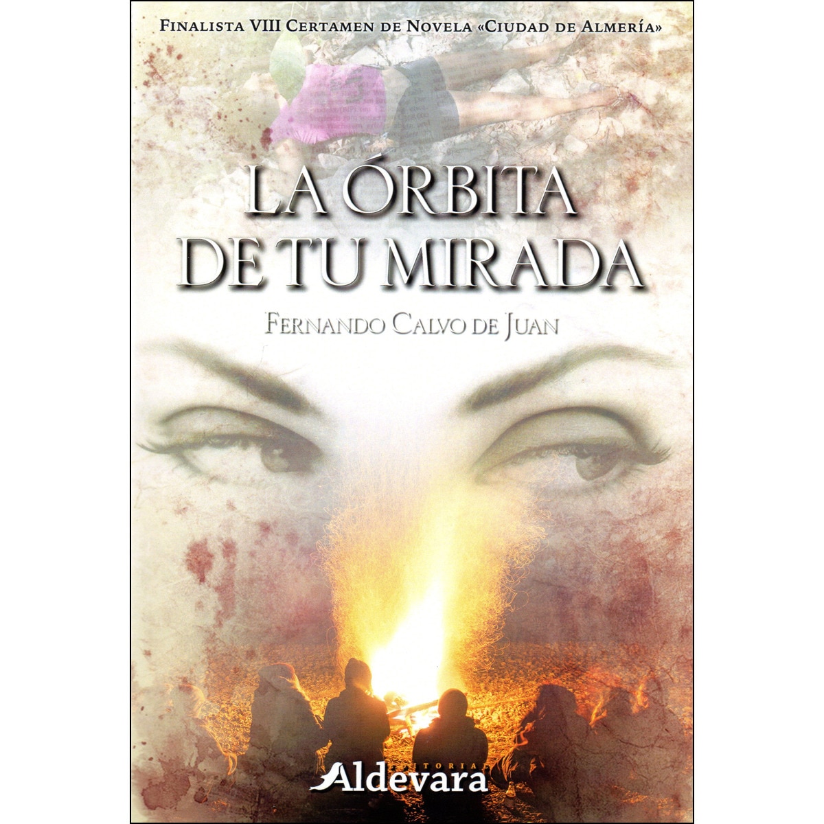 Imagen 0 de La órbita de tu mirada (Tapa blanda)