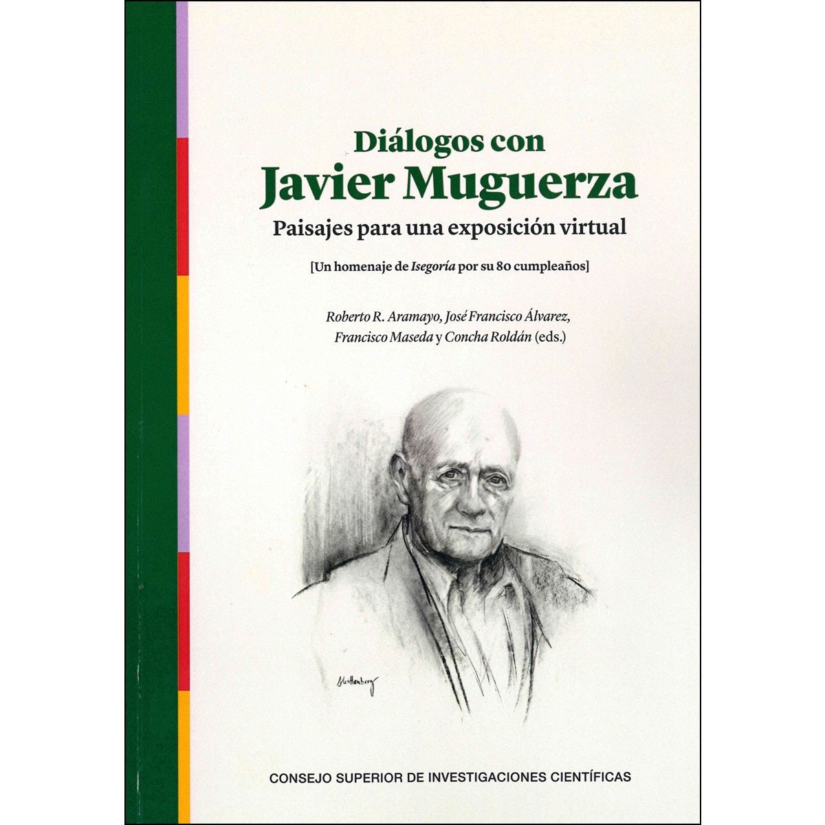 Imagem 0 de Diálogos con Javier Muguerza: paisajes para una exposición virtual (Capa mole com abas)