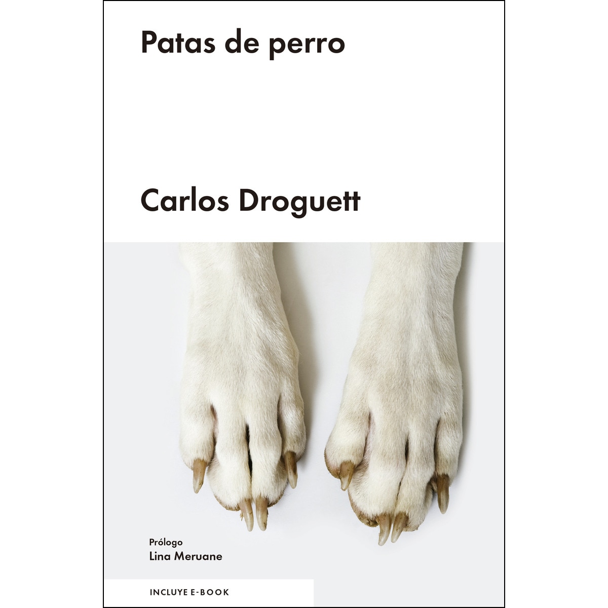 Patas de perro(Tapa dura) 1