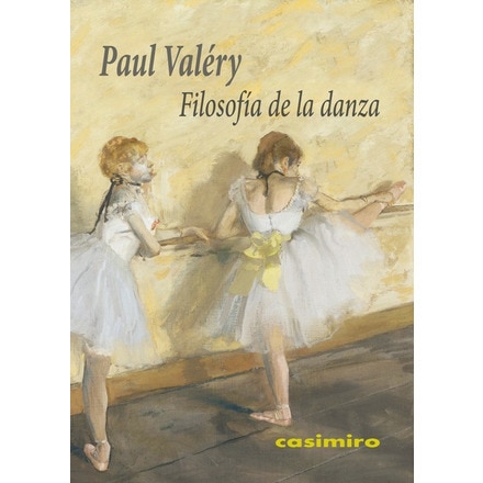 Casimirodanza Casimiro Tienda Danza Filosofía De La Danza (Tapa