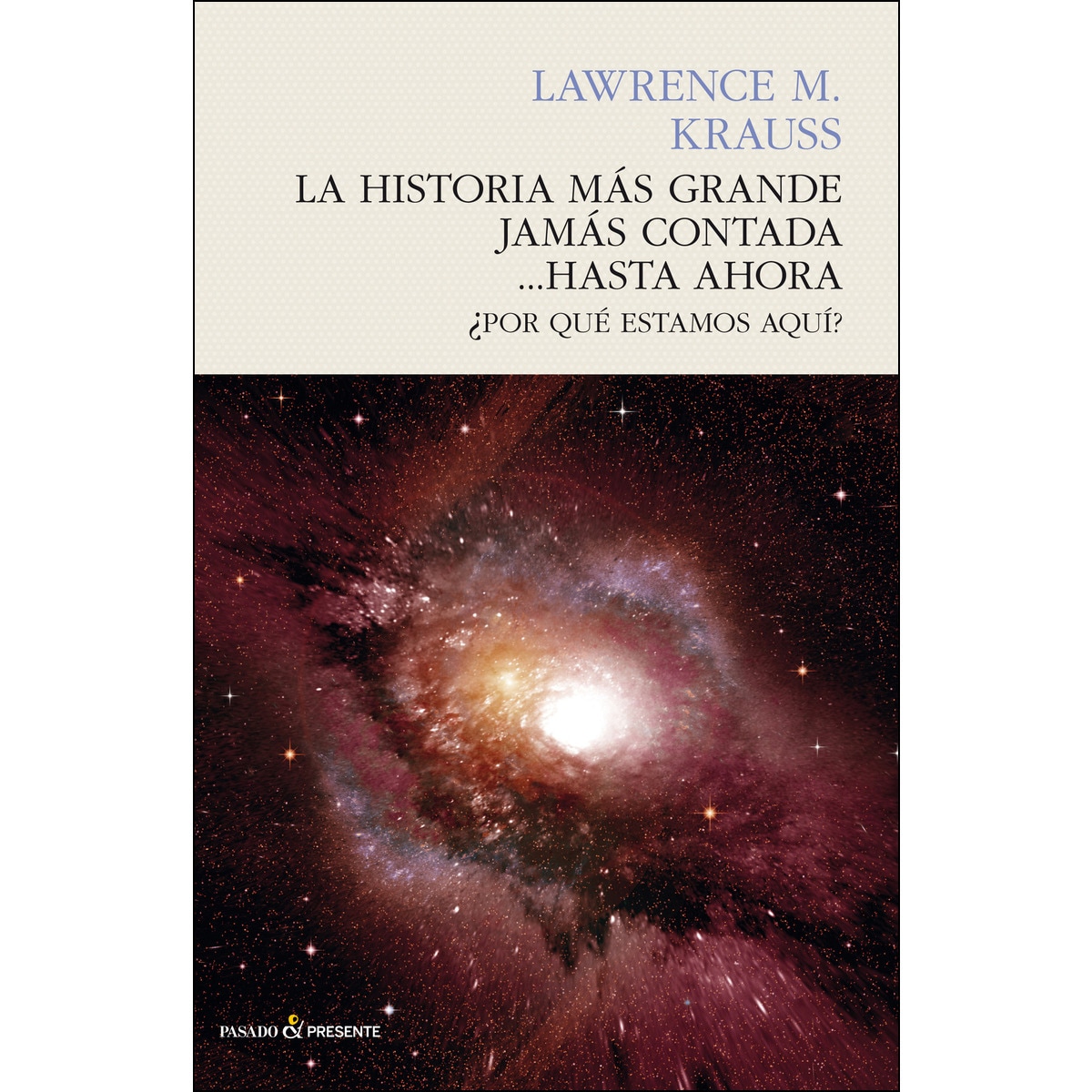 La Historia Más Grande Jamás Contada 1