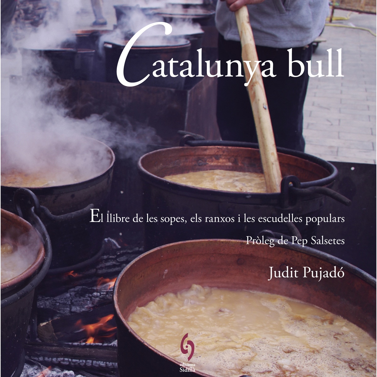 Imagem 0 de Catalunya Bull: El Llibre De Les Sopes. Els Ranxos I Les Escudelles Populars