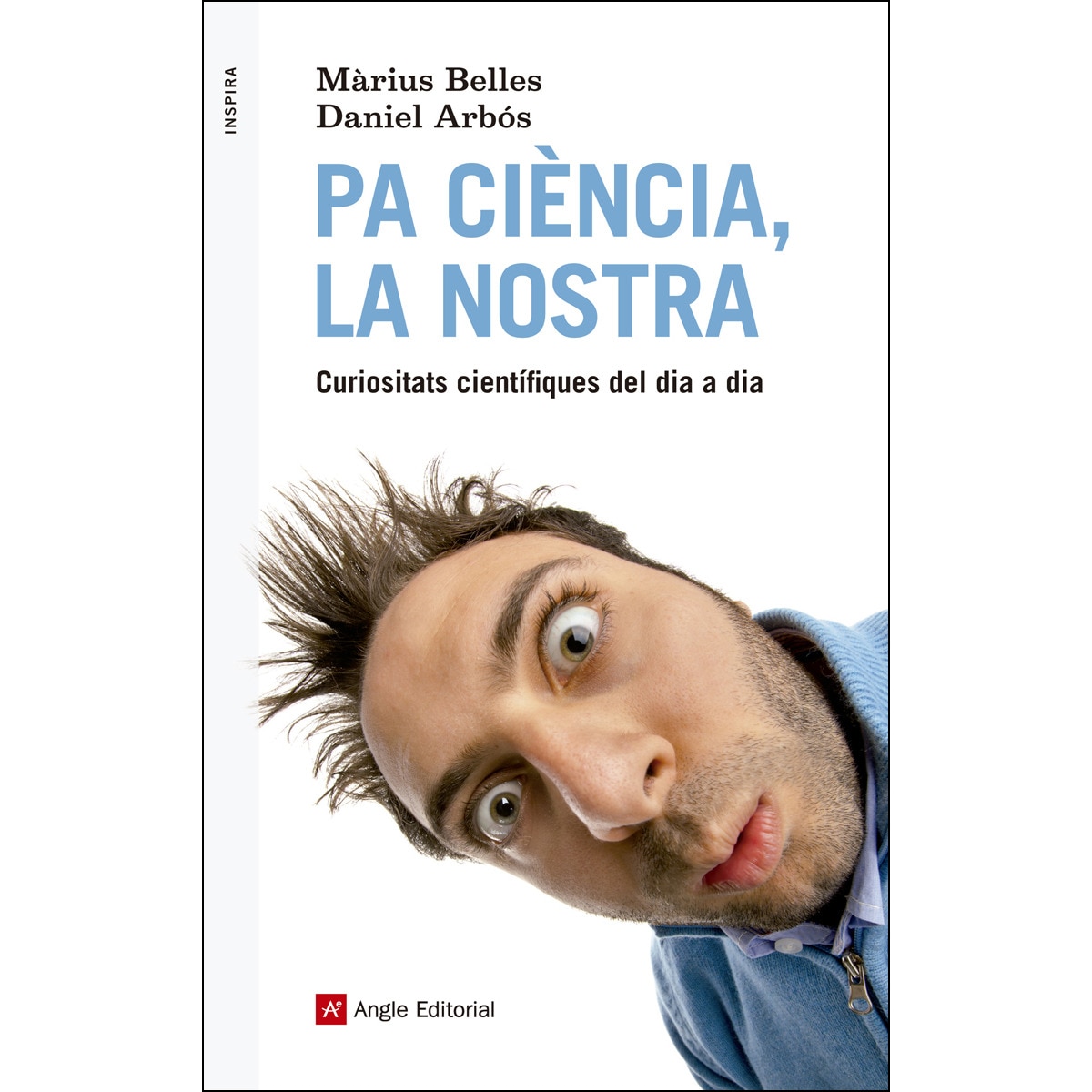 Imagem 0 de Pa ciència, la nostra: Curiositats científiques del dia a dia(Tapa blanda)