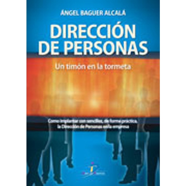 Direccion De Personas. Un Timon En La Tormenta 1