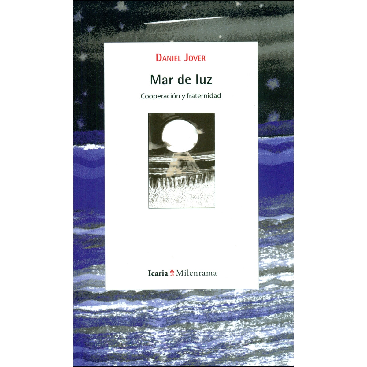 Mar De Luz: Cooperación Y Fraternidad 1