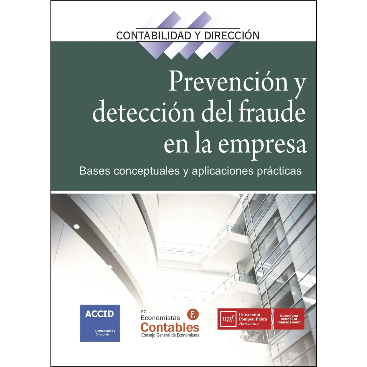 Imagem 0 de Prevención Y Detección Del Fraude En La Empresa