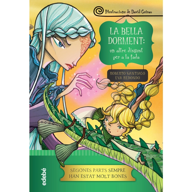 Imagen 0 de LA BELLA DORMENT: UN ALTRE DISGUST PER A LA FADA  (Tapa dura)