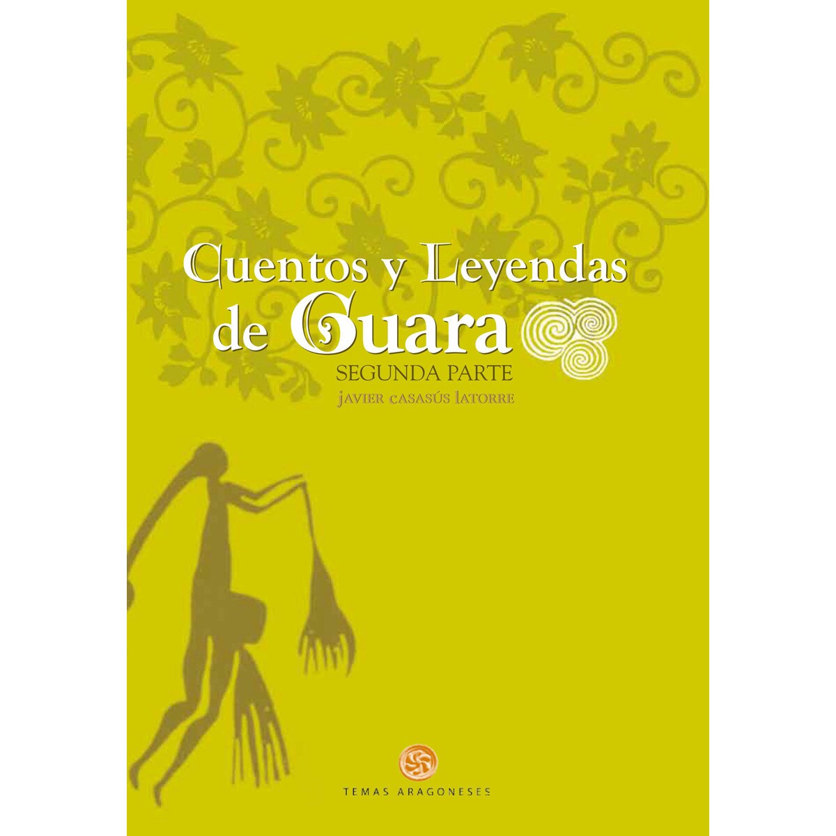 Imagem 0 de Cuentos Y Leyendas De Guara. Segunda Parte