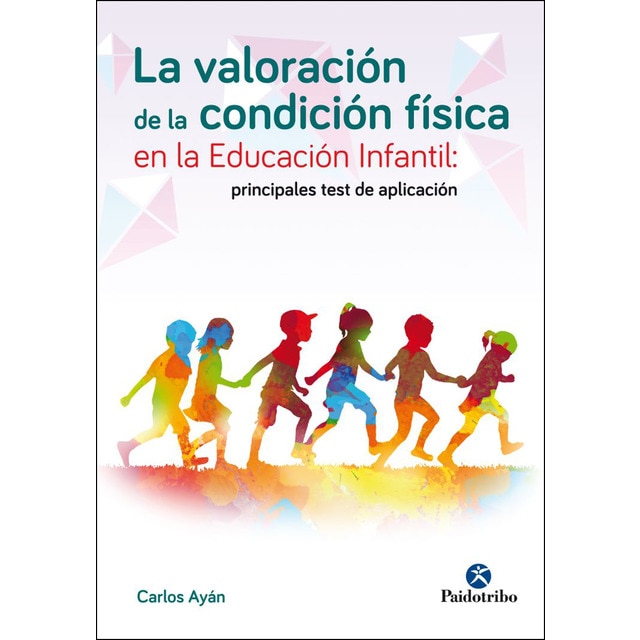 Imagem 0 de La valoración de la condición física en la educación infantil(Tapa blanda)