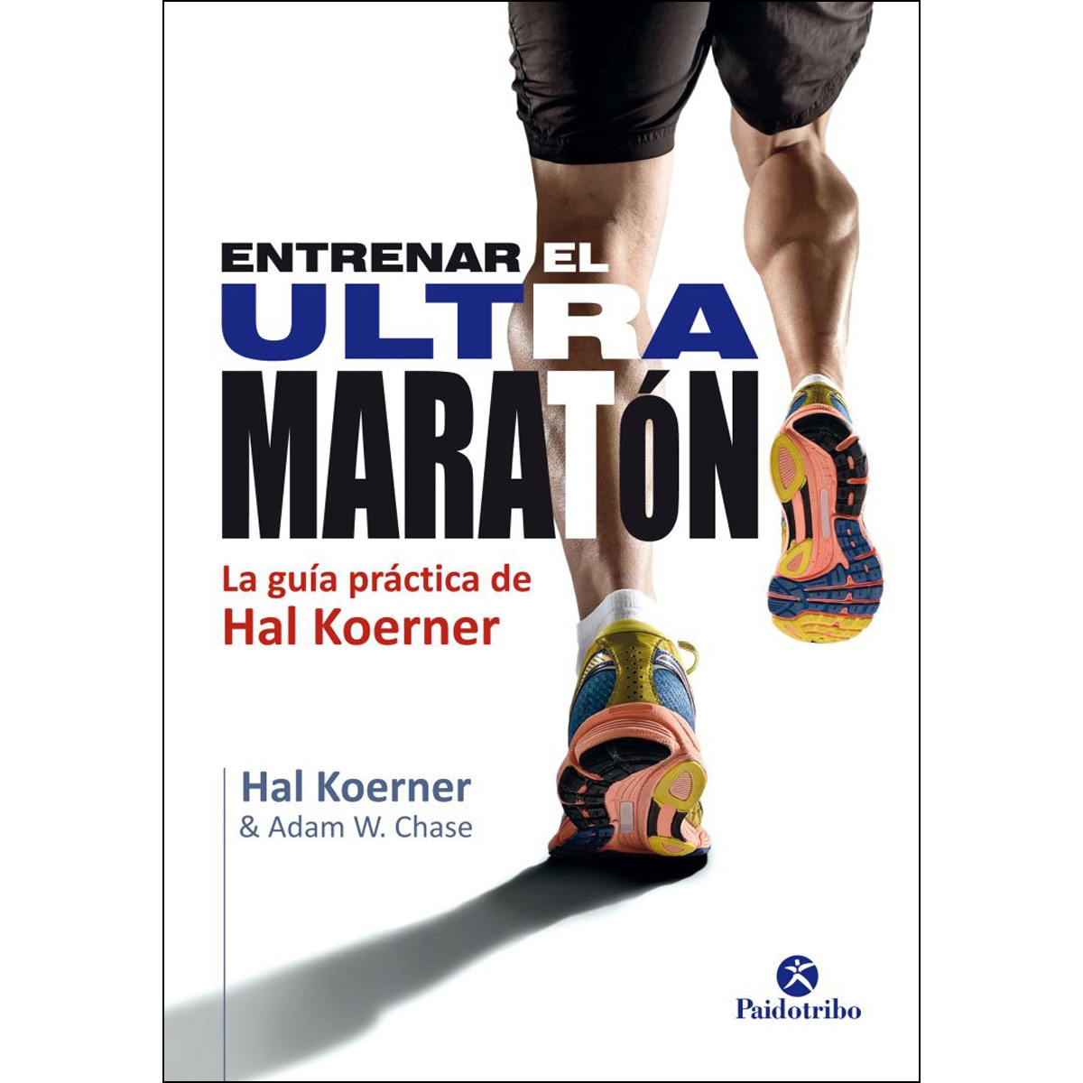 Entrenar el ultramaratón(Tapa blanda) 1