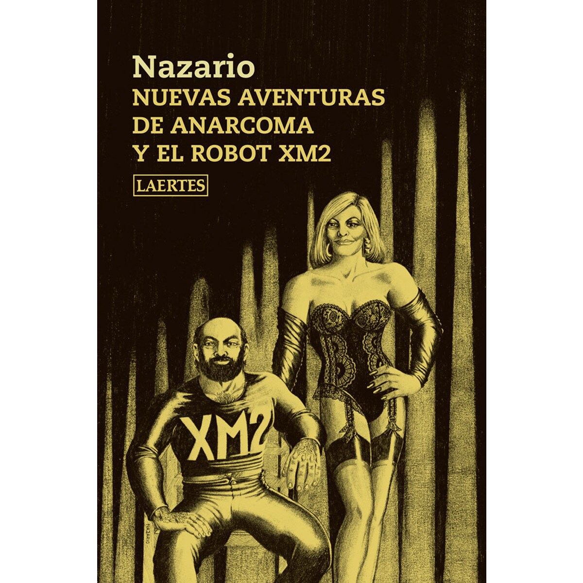 Nuevas aventuras de Anarcoma y el robot XM2 (Capa mole com abas) 1