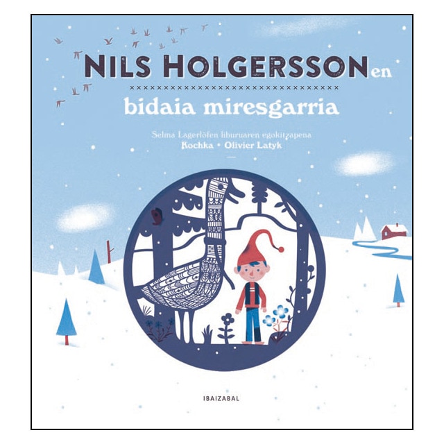 Imagem 0 de Nils Holgerssonen bidaia miresgarria