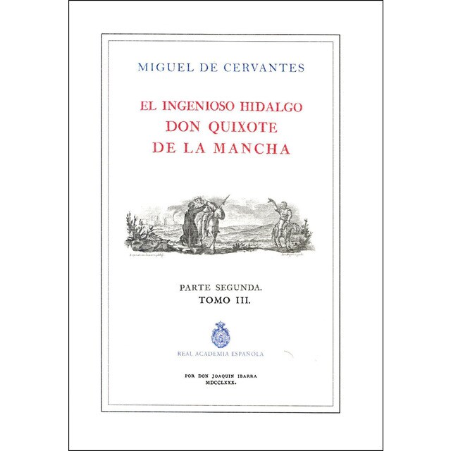 Imagen 0 de El quijote de la rae. Tomo 3 (ed. Ilustrada )