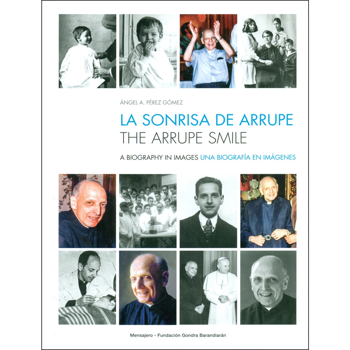 La Sonrisa De Arrupe / The Arrupe Smile 1