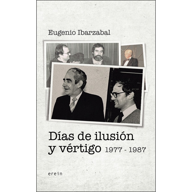 Imagen 0 de Días de ilusión y vértigo: (1977-1987)  (Tapa blanda con solapas)