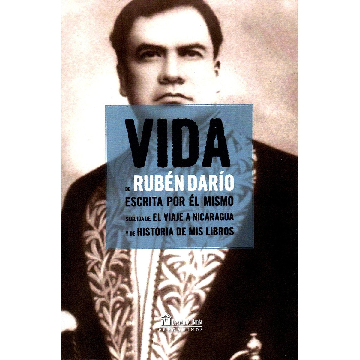 Vida De Ruben Dario Escrita Por él Mismo Biblok El Corte Inglés Vida De Ruben Dario Escrita Por él Mismo Biblok El Corte Inglés