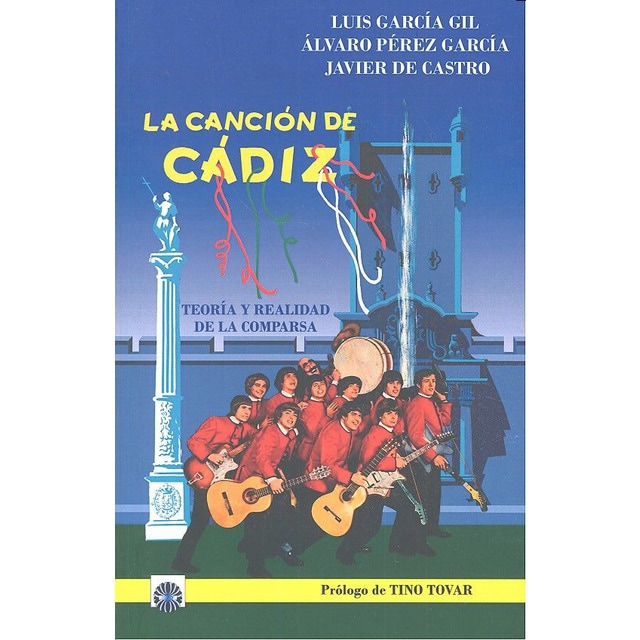 Imagem 0 de La Canción De Cádiz. Teoría Y Realidad De La Compa