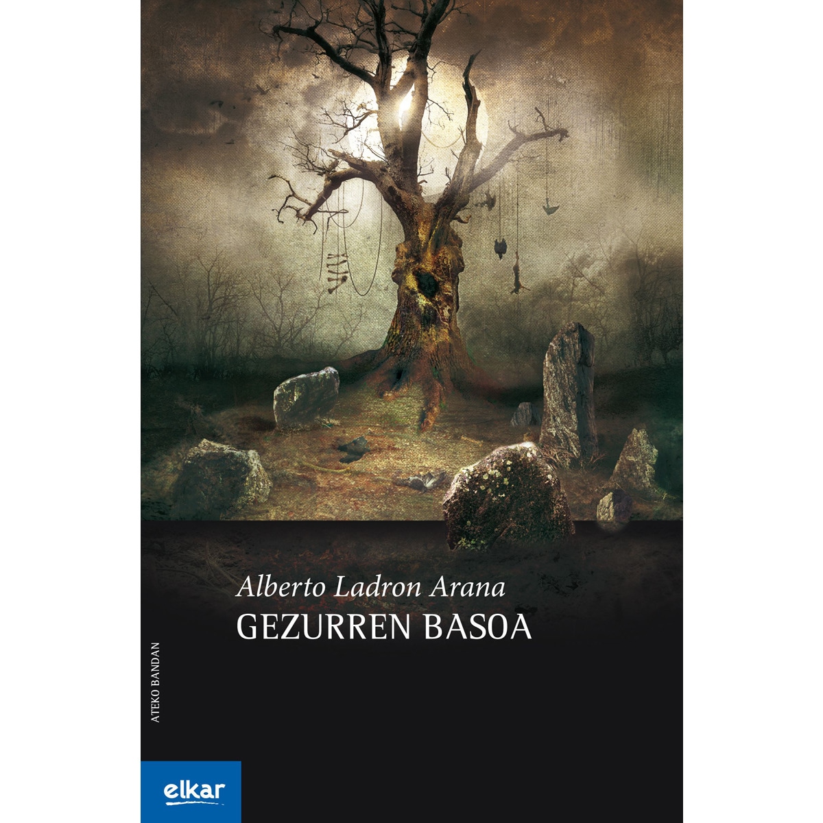 Gezurren basoa(Tapa blanda) 1