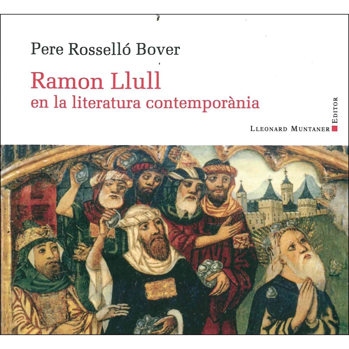 Imagem 0 de Ramon Llull en la literatura contemporània (Capa mole)