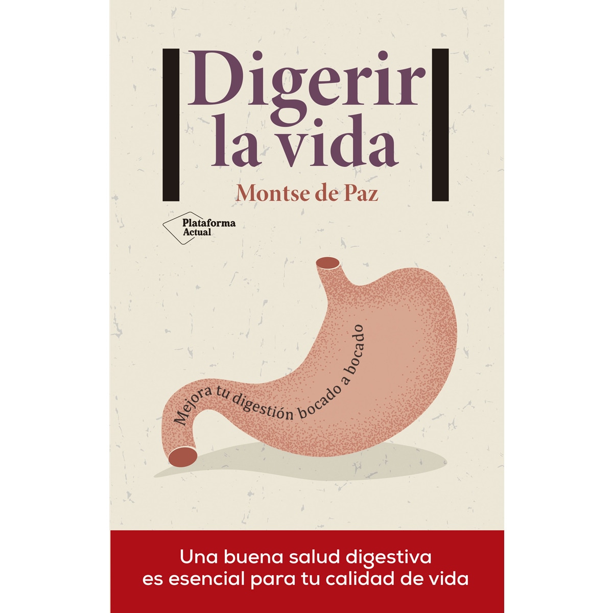Imagem 0 de Digerir la vida: Mejora tu digestión bocado a bocado (Capa mole)