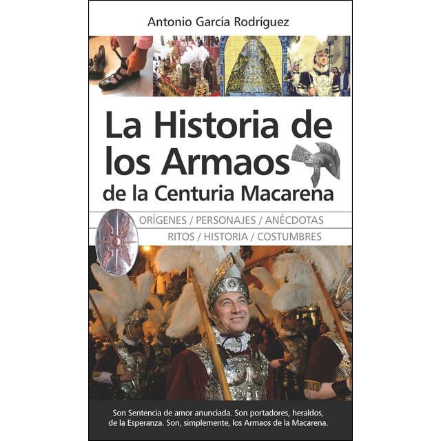 Imagen 0 de Historia de los armaos de la centuria macaren