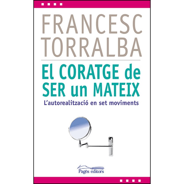 El Coratge De Ser Un Mateix 1