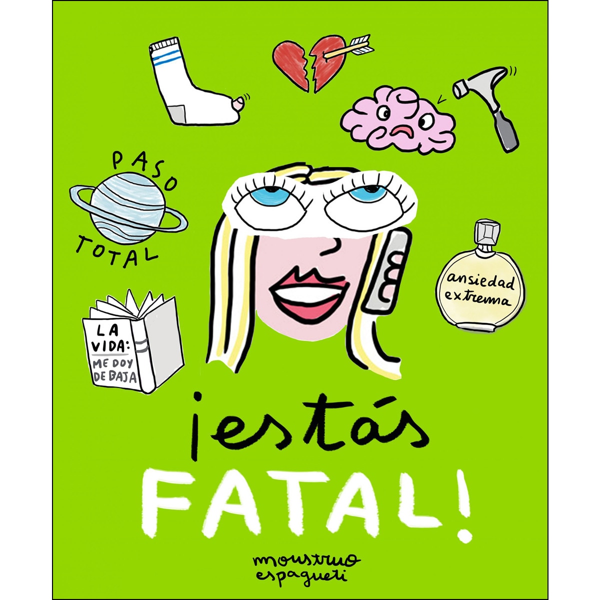 ¡Estás fatal! (Capa dura) 1